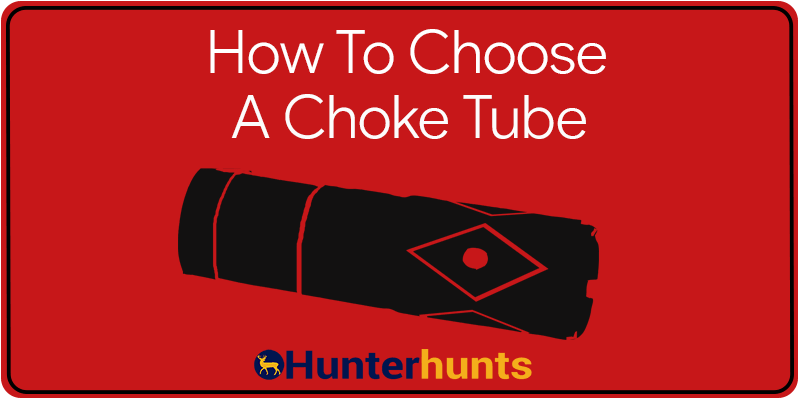 How To Choose A Best Shotgun Choke Tube
